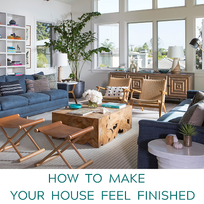 How to Make Your House Feel Finished